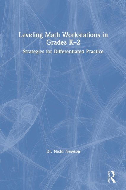 Leveling Math Workstations in Grades K–2
