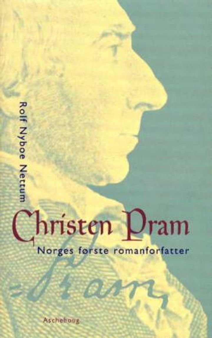 Christen Pram - Norges første romanforfatter