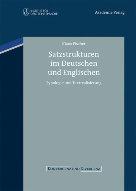 Satzstrukturen Im Deutschen Und Englischen