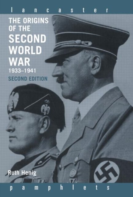 The Origins Of The Second World War, 1933-41