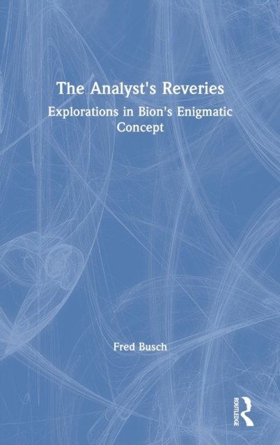 The Analyst''s Reveries