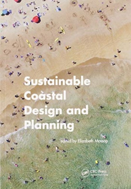 Sustainable Coastal Design and Planning
