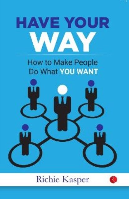 Have Your Way
