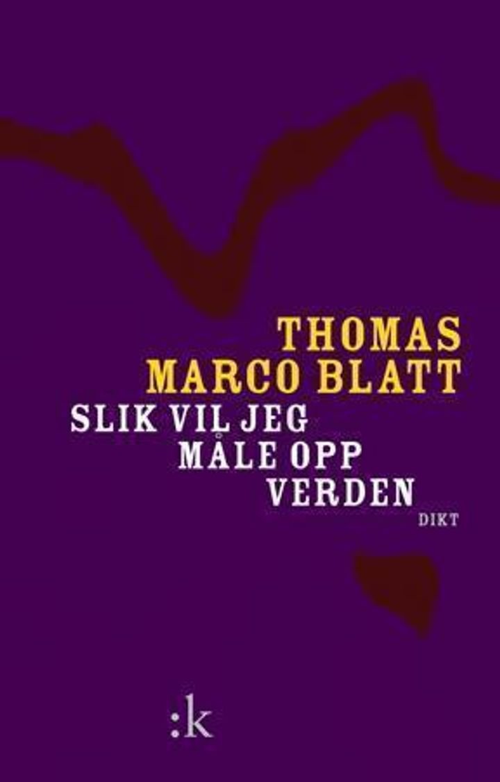 Slik vil jeg måle opp verden - dikt