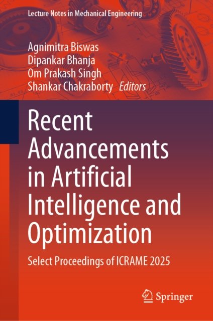 Recent Advancements in Artificial Intelligence and Optimization