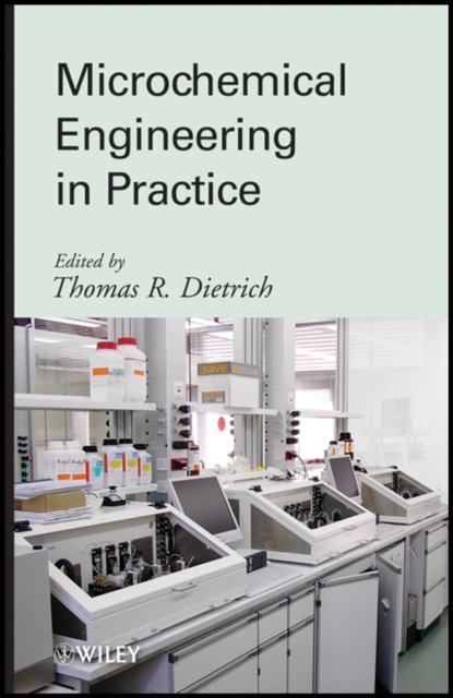 Microchemical Engineering in Practice