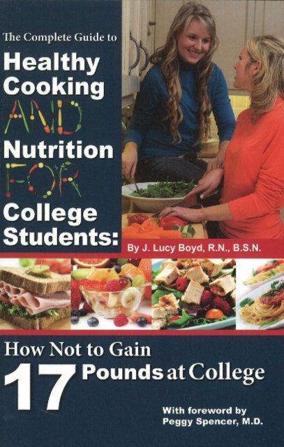 Complete Guide to Healthy Cooking & Nutrition for College Students