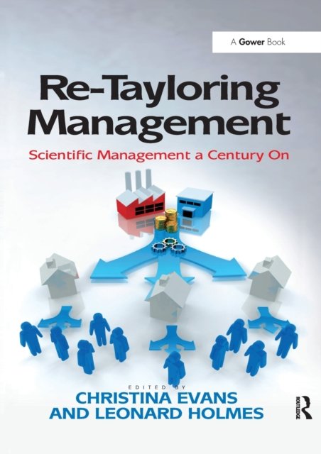 Re-tayloring Management