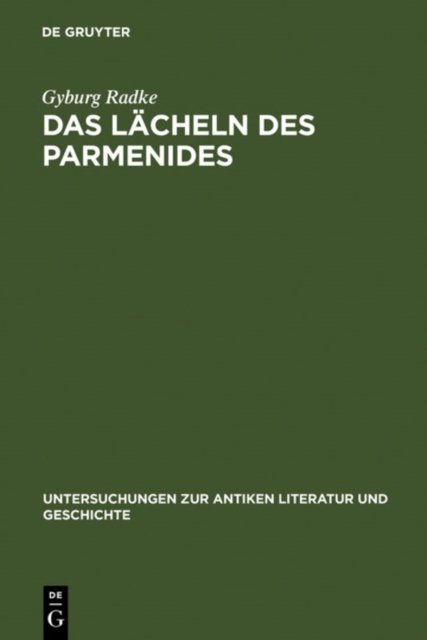 Das Lacheln des Parmenides