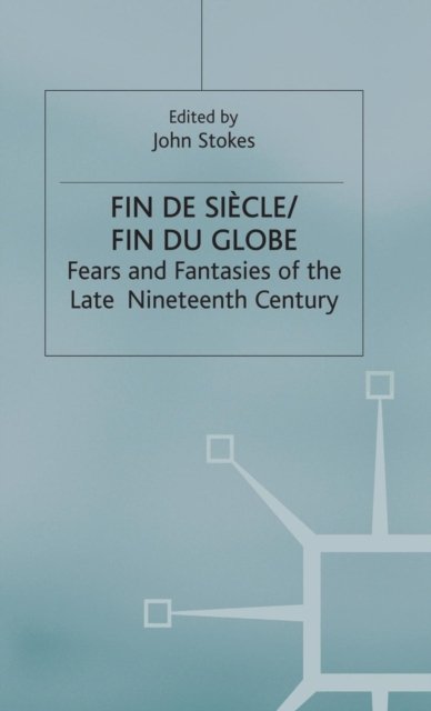 Fin de Sicle/Fin du Globe