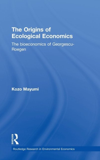 The Origins of Ecological Economics