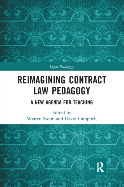 Reimagining Contract Law Pedagogy