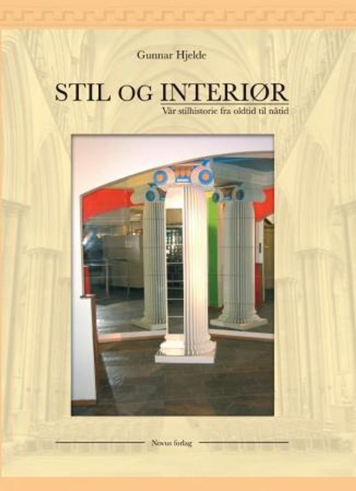Stil og interiør - vår stilhistorie fra oldtid til nåtid