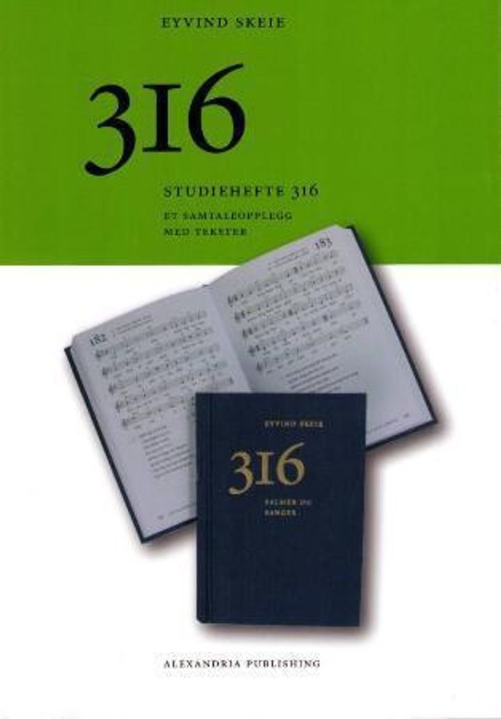 316 - studiehefte 316 : et samtaleopplegg med tekster : salmer og sanger