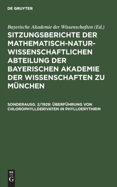 Uberfuhrung Von Chlorophyllderivaten in Phylloerythrin