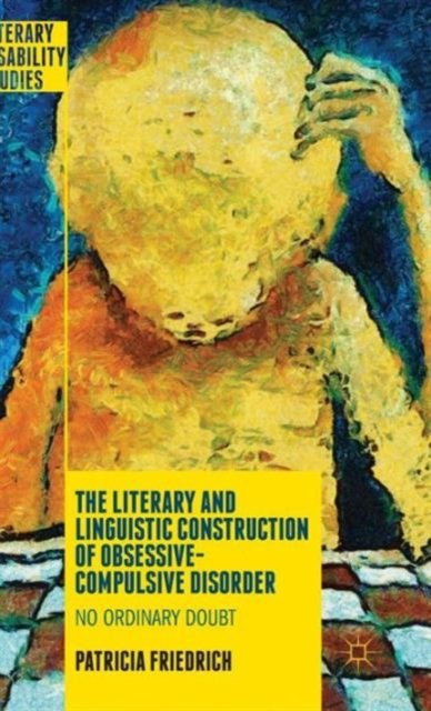 The Literary and Linguistic Construction of Obsessive-Compulsive Disorder