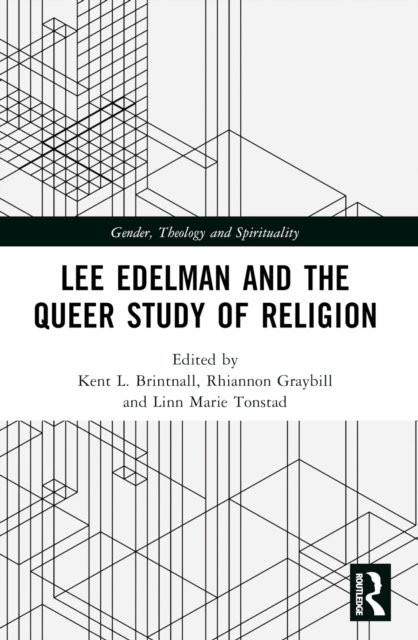 Lee Edelman and the Queer Study of Religion