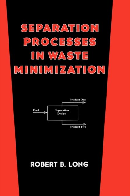 Separation Processes in Waste Minimization