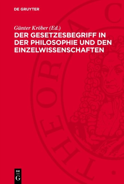 Gesetzesbegriff in der Philosophie und den Einzelwissenschaften