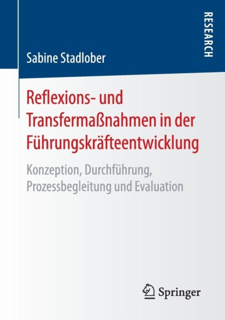 Reflexions- und Transfermaßnahmen in der Fuhrungskrafteentwicklung