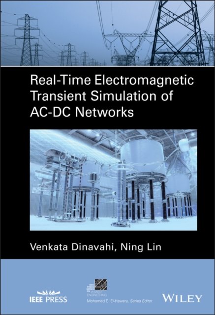 Real–Time Electromagnetic Transient Simulation of AC–DC Networks