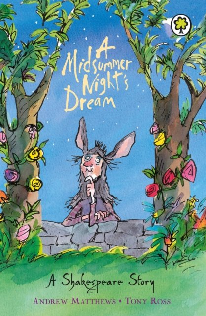 Shakespeare Story: A Midsummer Night''s Dream