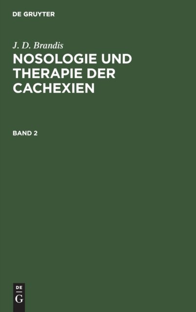 Nosologie und Therapie der Cachexien. Band 2