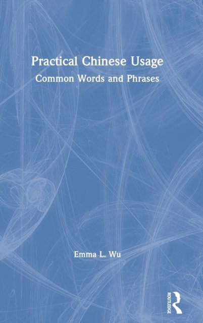 Practical Chinese Usage