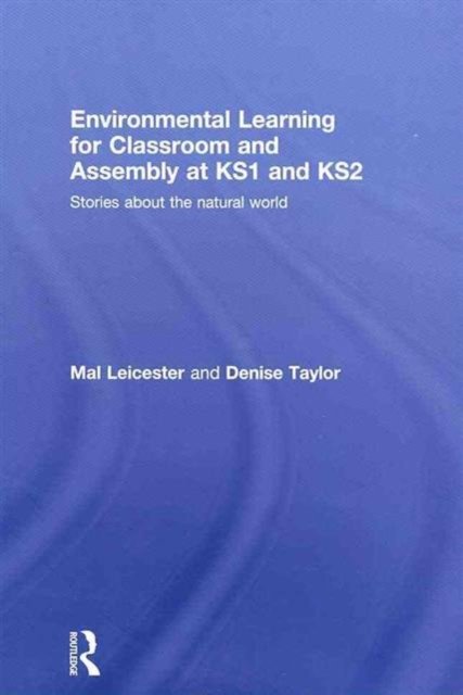 Environmental Learning for Classroom and Assembly at KS1 & KS2