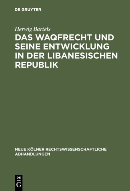 Waqfrecht und seine Entwicklung in der libanesischen Republik