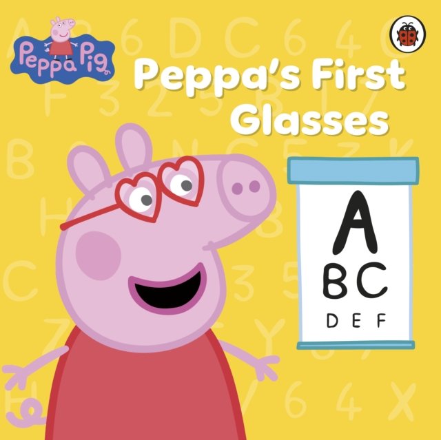 Peppa Pig: Peppa''s First Glasses
