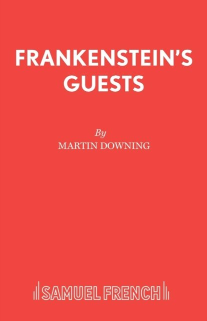 Frankenstein's Guests