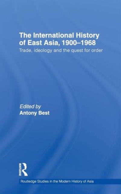 The International History of East Asia, 1900–1968