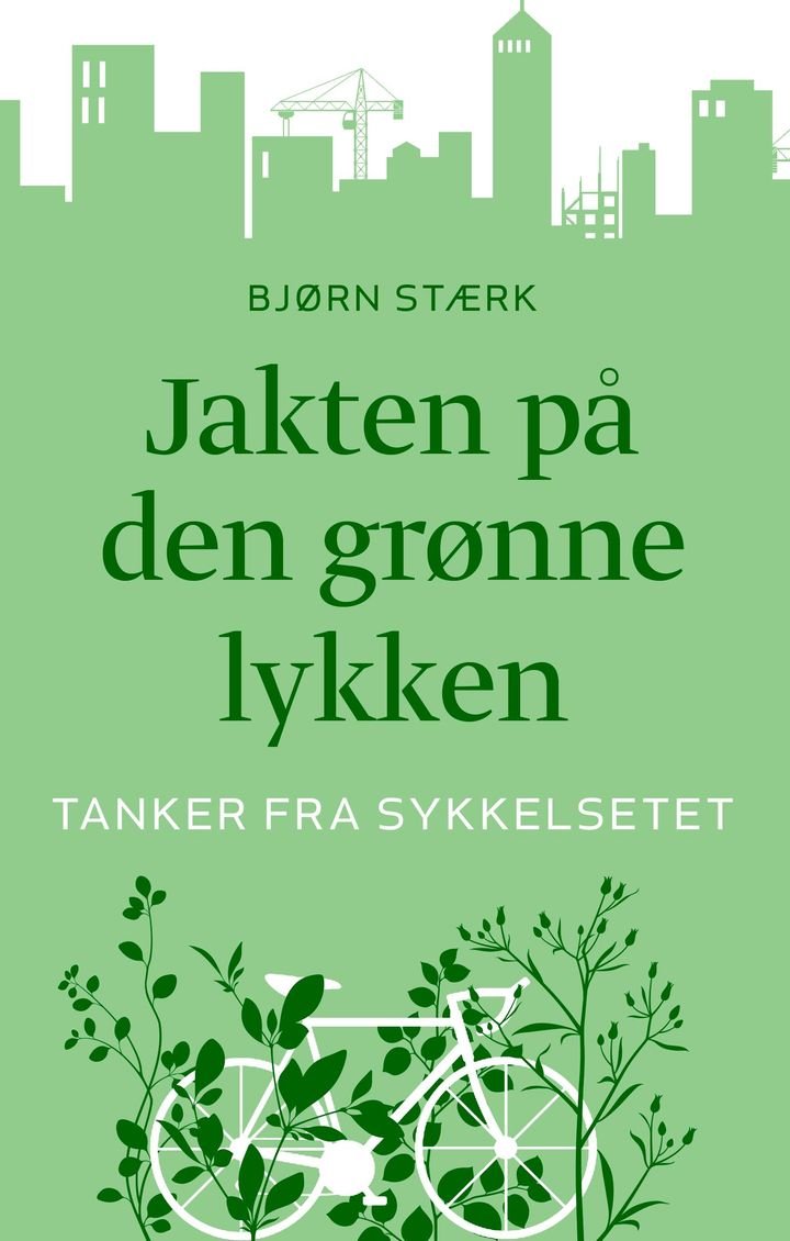 Jakten på den grønne lykken - tanker fra sykkelsetet