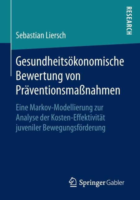 Gesundheitsokonomische Bewertung von Praventionsmaßnahmen
