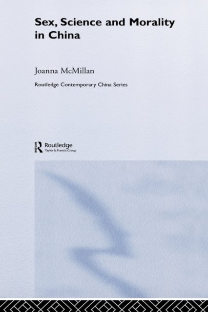 Sex, Science and Morality in China