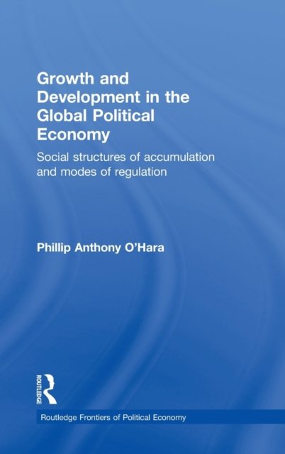 Growth and Development in the Global Political Economy