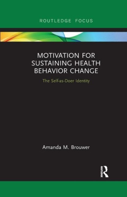 Motivation for Sustaining Health Behavior Change