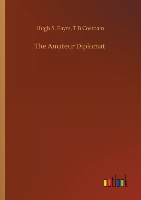 The Amateur Diplomat