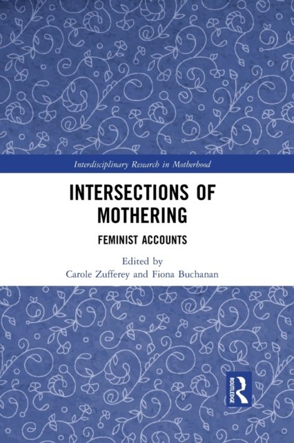 Intersections of Mothering