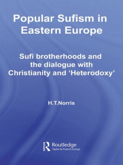 Popular Sufism in Eastern Europe