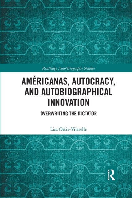 Américanas, Autocracy, and Autobiographical Innovation
