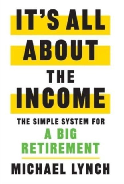 It''s All About The Income