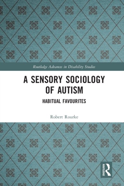 A Sensory Sociology of Autism