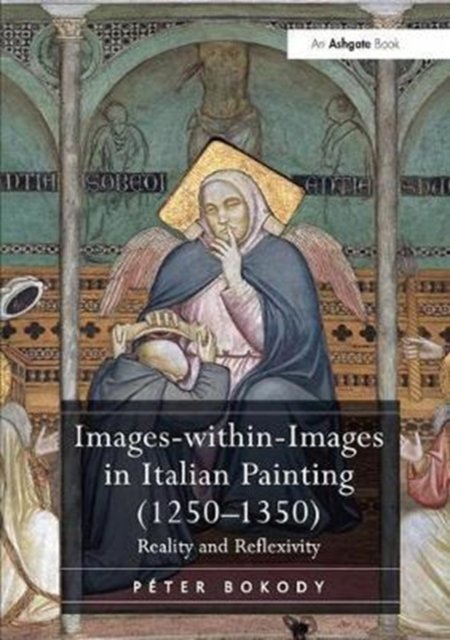 Images-within-Images in Italian Painting (1250-1350)
