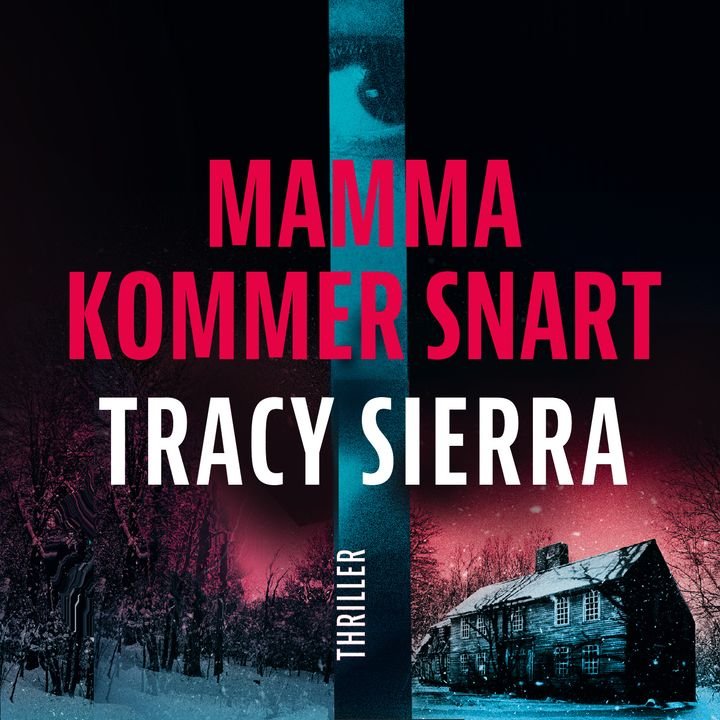 Mamma kommer snart