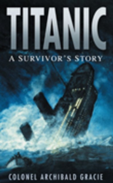 Titanic: A Survivor''s Story