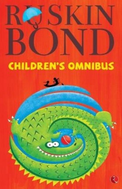 Ruskin Bond Children''s Omnibus