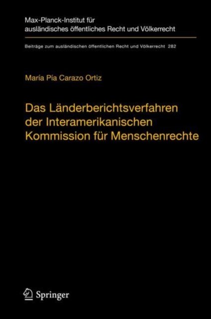 Das Landerberichtsverfahren der Interamerikanischen Kommission fur Menschenrechte