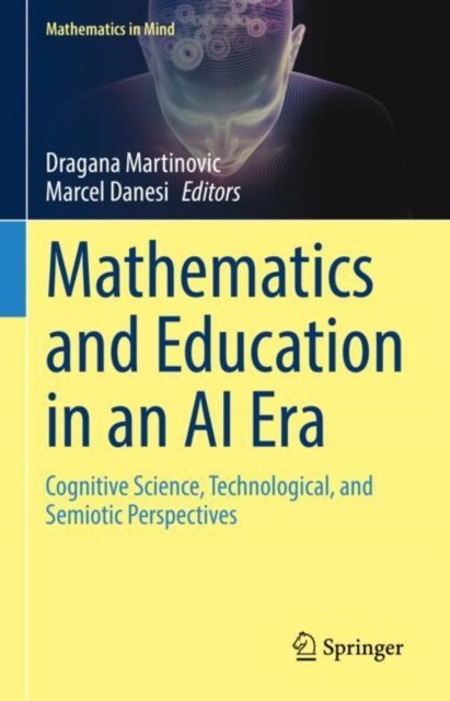 Mathematics and Education in an Ai Era